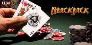 Bí Kíp Chinh Phục Blackjack Trong LegaBet: Hướng Dẫn Chi Tiết Cho Người Mới Bắt Đầu